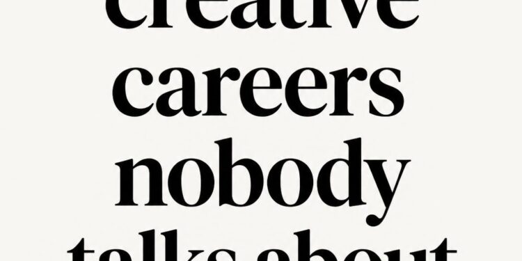The Creative Careers Nobody Talks About